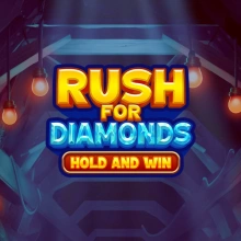 Rush for Diamonds: Hold and Win