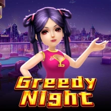 Greedy Night