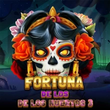 Fortuna De Los Muertos 3
