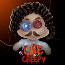 Cute and Creepy