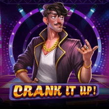 Crank it Up