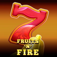 Fruits’n’Fire