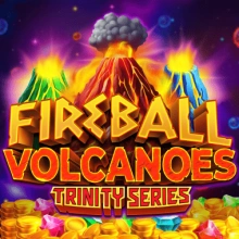 Feuerball-Vulkane: Trinity-Reihe