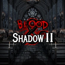 Blood & Shadow 2