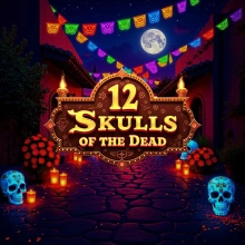 12 Skulls of the Dead