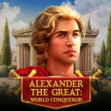 Alejandro Magno: Conquistador del mundo