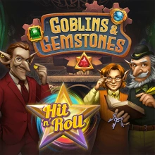 Goblins et pierres précieuses : Hit 'n' Roll