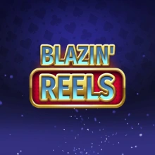 Blazin’ Reels
