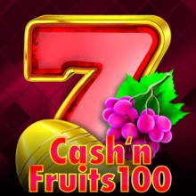 Cash’n’Fruits 100