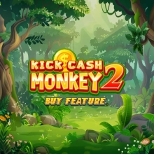 Kick Cash Monkey 2